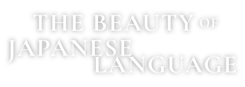 The beauty of Japanese language